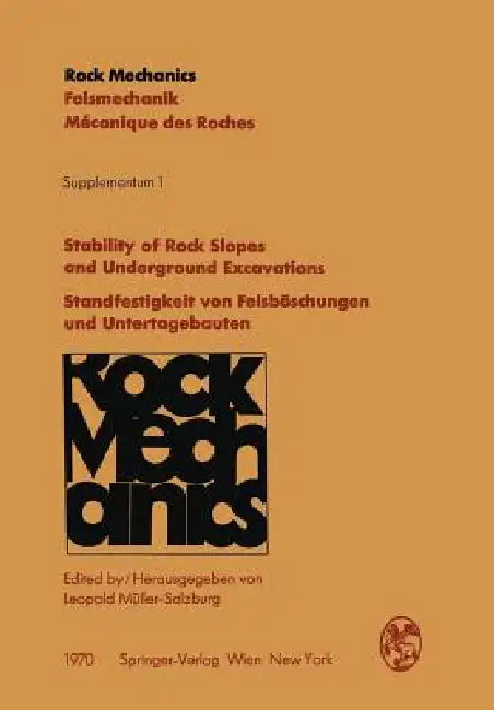 Stability of Rock Slopes and Underground Excavations / Standfestigkeit Von Felsböschungen Und Untert (English, Leopold Müller)