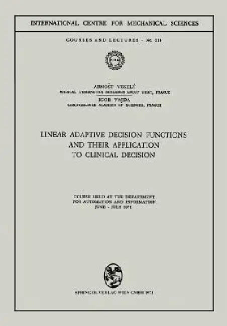 Linear Adaptive Decision Functions and Their Application to Clinical Decision (English, Arnost Vesely | Igor Vajda)