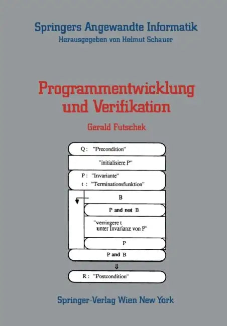 Programmentwicklung Und Verifikation (English, Gerald Futschek)