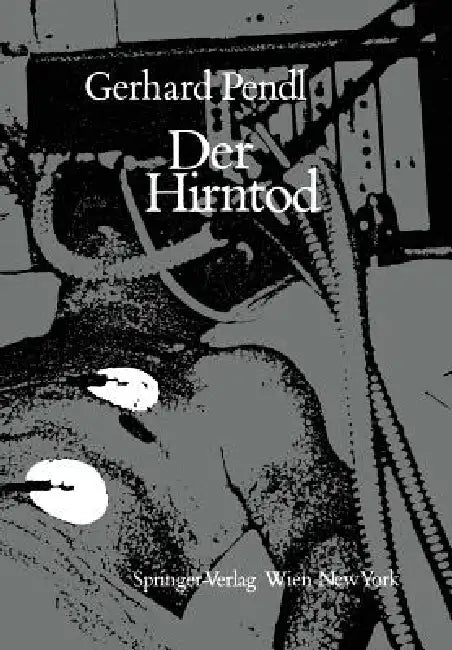 Der Hirntod (English, G. Pendl)