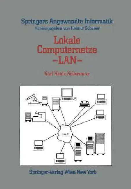 Lokale Computernetze -- LAN (English, Karl Heinz Kellermayr)