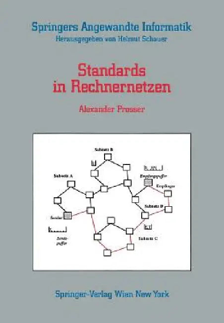 Standards in Rechnernetzen (English, Alexander Prosser)
