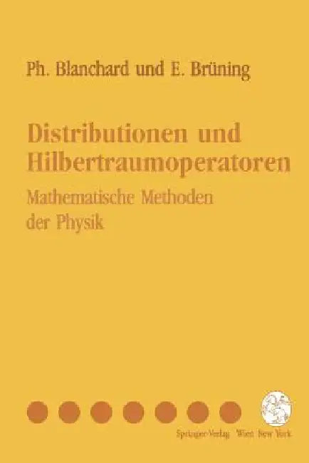Distributionen Und Hilbertraumoperatoren (English, Philippe Blanchard | Erwin Brüning)