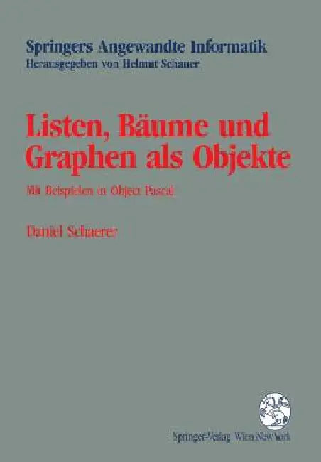 Listen, Bäume Und Graphen ALS Objekte (English, Daniel Schaerer)