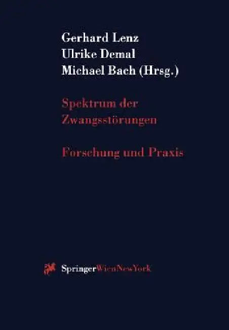 Spektrum Der Zwangsstörungen (English, Gerhard Lenz | Ulrike Demal | Michael Bach)