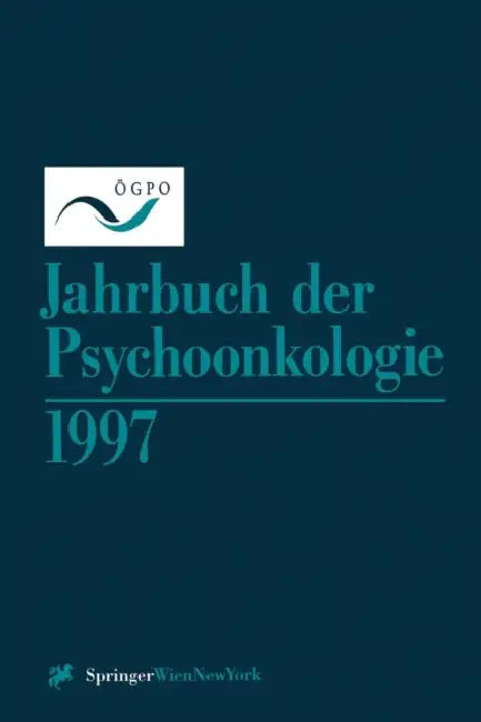 Jahrbuch Der Psychoonkologie 1997 (English, Kenneth A. Loparo)