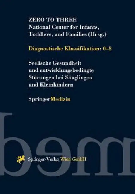 Diagnostische Klassifikation (English, Zero to Three | M. Dunitz-Scheer | P. J. Scheer)