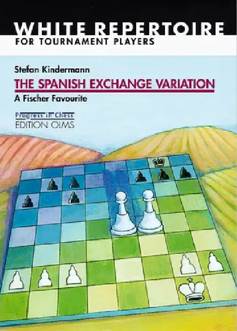 Spanish Exchange Variation (English, Stefan Kindermann)