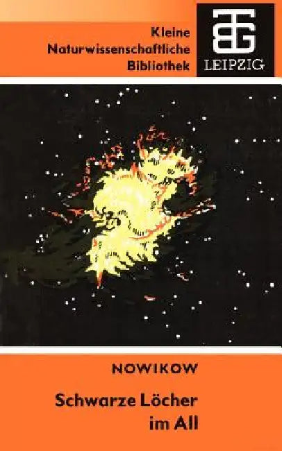 Schwarze Löcher Im All (English, Igor D. Nowikow)