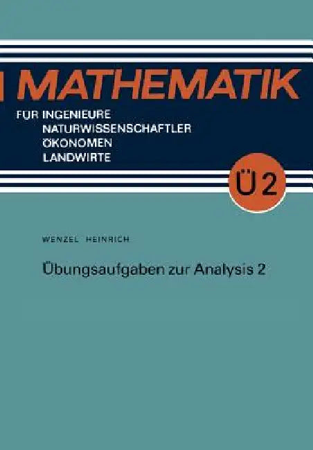 Übungsaufgaben Zur Analysis 2 (English, Horst Wenzel | Gottfried Heinrich)