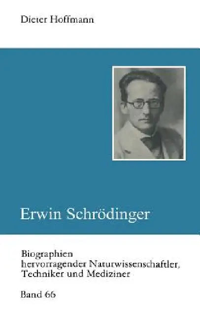 Erwin Schrödinger (English, Dieter Hoffmann)