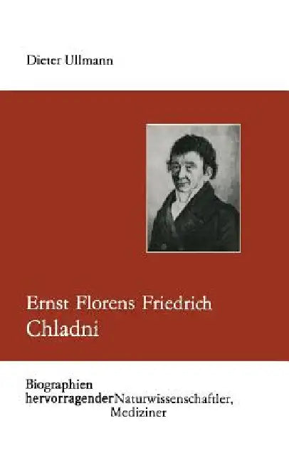 Ernst Florens Friedrich Chladni (English, Dieter Ullmann)