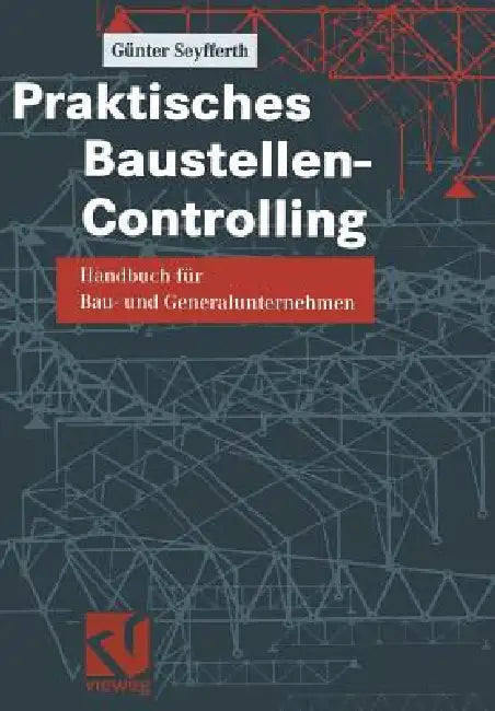 Praktisches Baustellen-Controlling (English, Günter Seyfferth)