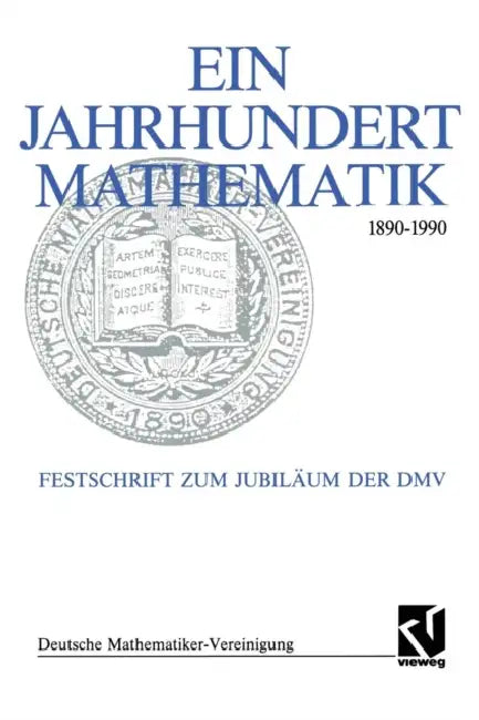Ein Jahrhundert Mathematik 1890 - 1990 (English, Gerd Fischer | Friedrich Hirzebruch | Winfried Scharlau)