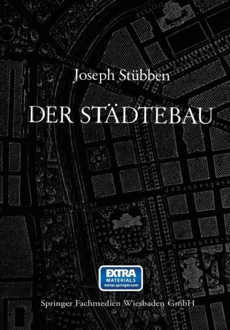 Der Städtebau (English, Joseph Stübben)