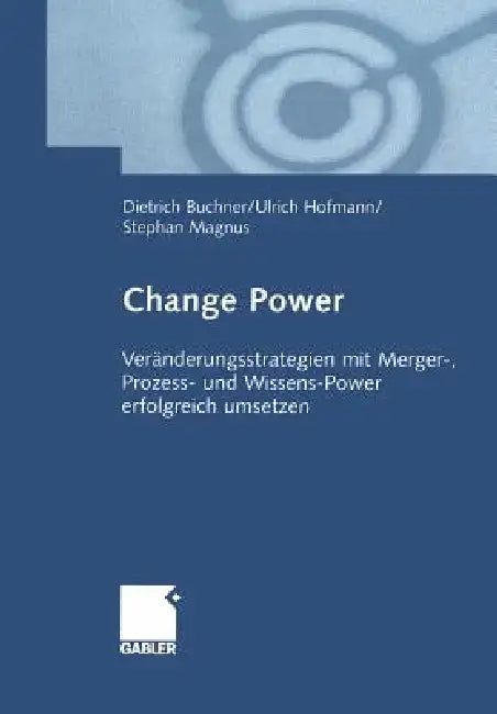 Change Power (English, Dietrich Buchner | Ulrich Hofmann | Stephan Magnus)
