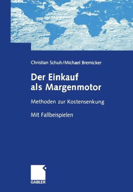 Der Einkauf ALS Margenmotor (English, Christian Schuh | Michael Bremicker)