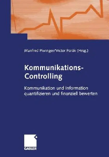 Kommunikations-Controlling (English, Manfred Piwinger | Victor Porák)