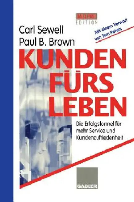 Kunden Fürs Leben (English, Carl Sewell | Paul B. Brown)