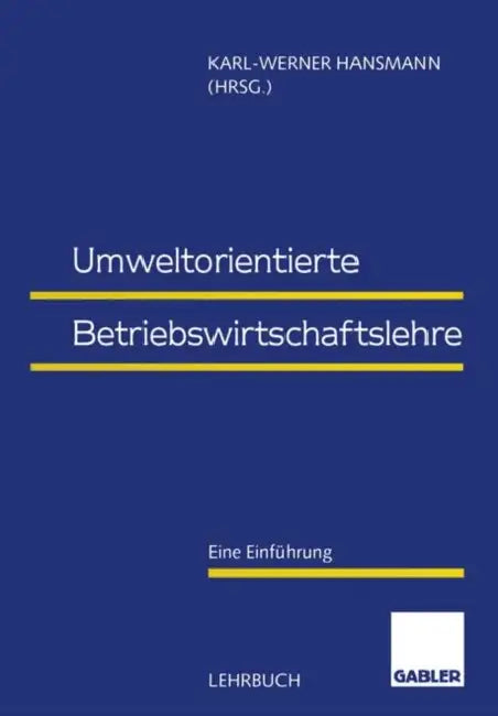Umweltorientierte Betriebswirtschaftslehre (English, Karl-Werner Hansmann)