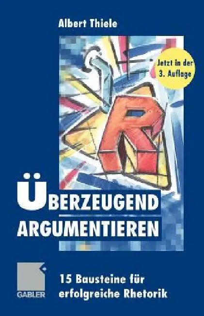Überzeugend Argumentieren (English, Albert Thiele)