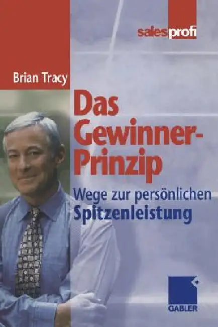 Das Gewinner-Prinzip (English, Brian Tracy)