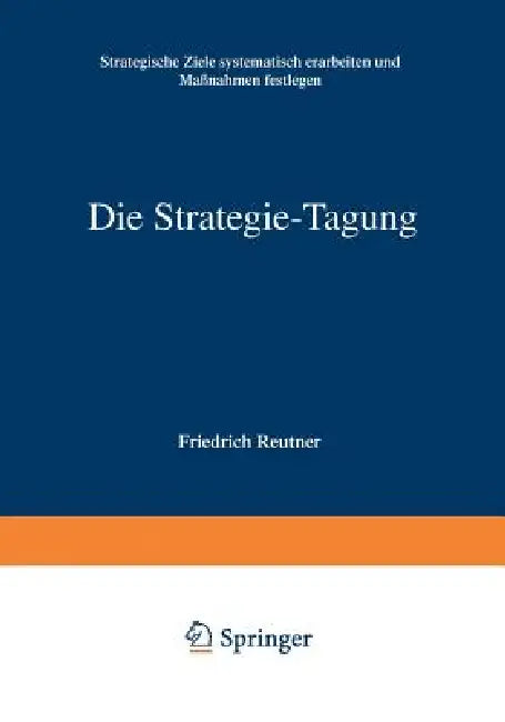 Die Strategie-Tagung (English, Friedrich Reutner)