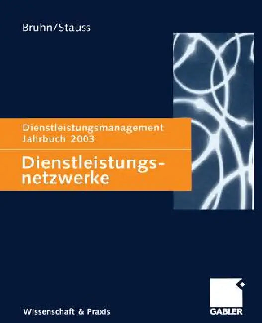 Dienstleistungsnetzwerke (English, Manfred Bruhn | Bernd Stauss)