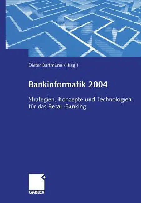 Bankinformatik 2004 (English, Dieter Bartmann)