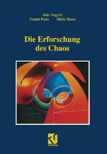 Die Erforschung Des Chaos (English, John H. Argyris | Gunter Faust | Maria Haase)
