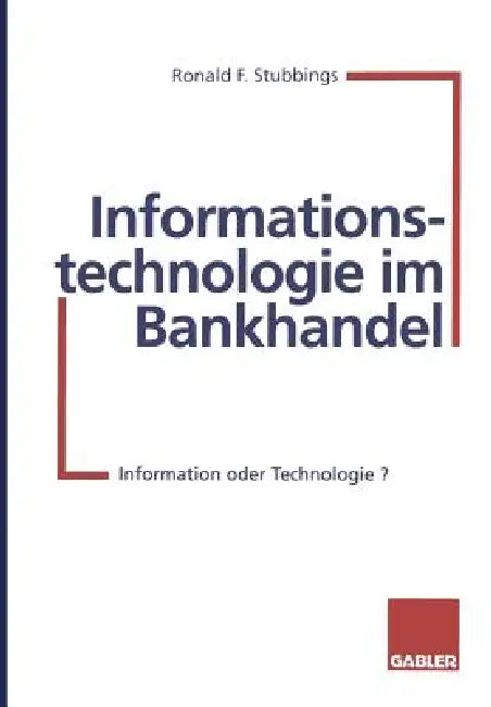 Informationstechnologie Im Bankhandel (English, Ronald F. Stubbings)