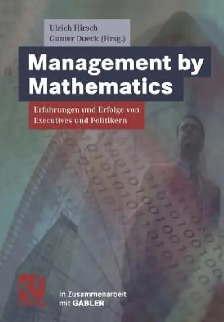 Management by Mathematics (English, Ulrich Hirsch | Gunter Dueck)