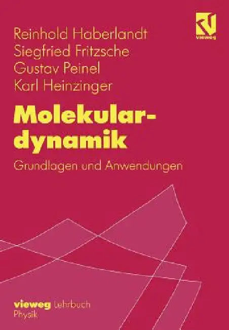 Molekulardynamik (English, Reinhold Haberlandt | Siegfried Fritzsche | Gustav Peinel)