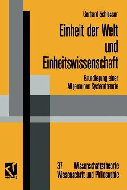 Einheit Der Welt Und Einheitswissenschaft (English, Gerhard Schlosser)