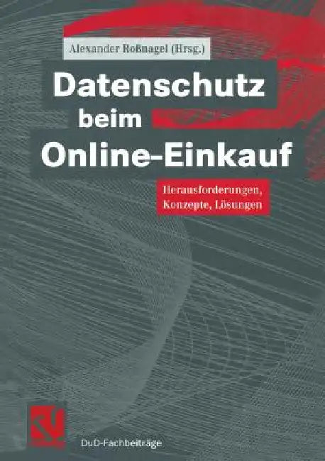 Datenschutz Beim Online-Einkauf (English, Alexander Roßnagel)