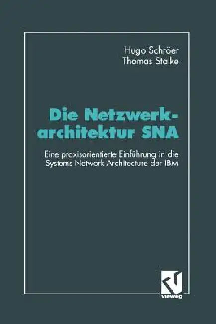Die Netzwerkarchitektur SNA (English, Hugo Schröer | Thomas Stalke)