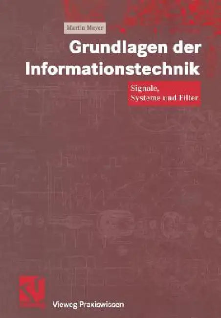 Grundlagen Der Informationstechnik (English, Martin Meyer | Otto Mildenberger)