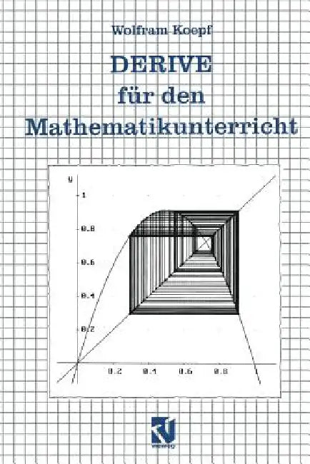 Derive Für Den Mathematikunterricht (English, Wolfram Koepf)