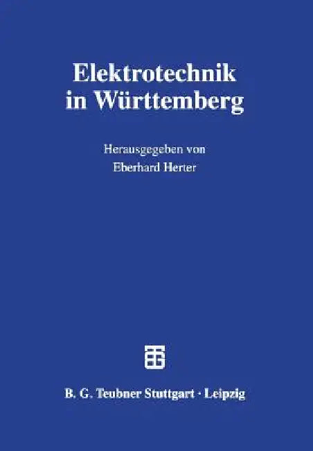 Elektrotechnik in Württemberg (English, Eberhard Herter)
