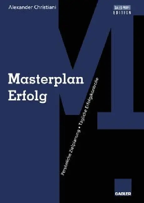 Masterplan Erfolg (English, Alexander Christiani)