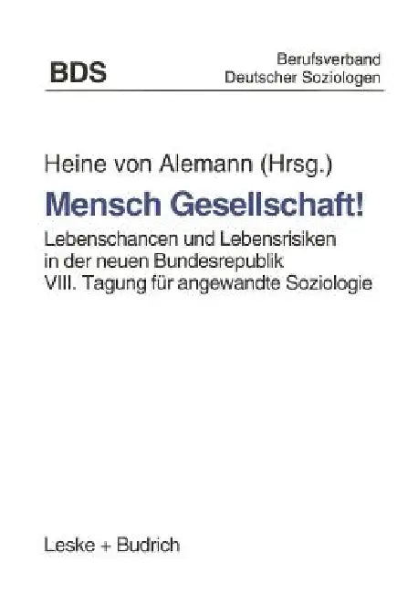 Mensch Gesellschaft! (English, Heine Von Alemann)