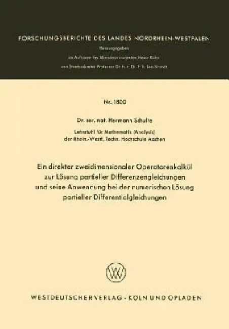 Ein Direkter Zweidimensionaler Operatorenkalkül Zur Lösung Partieller Differenzengleichungen Und Sei (English, Hermann Schulte | Hermann Schulte)
