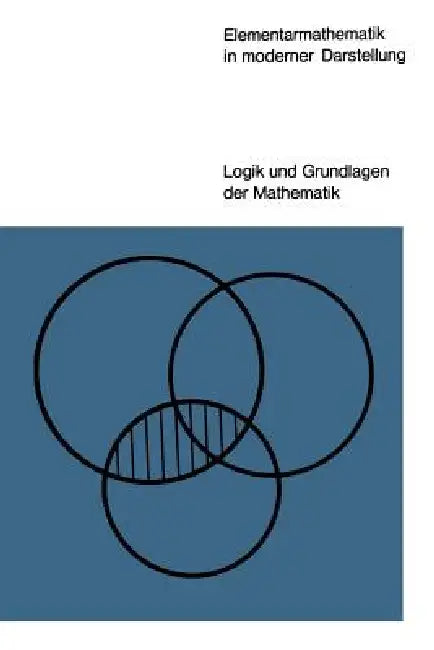 Elementarmathematik in Moderner Darstellung (English, Lucienne Félix | Lucienne Félix)