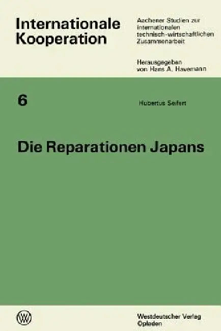 Die Reparationen Japans (English, Hubertus Seifert | Hubertus Seifert)