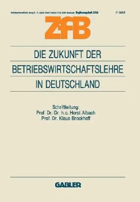 Die Zukunft Der Betriebswirtschaftslehre in Deutschland (English, Klaus Brockhoff Brockhoff)