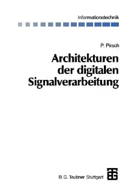 Architekturen Der Digitalen Signalverarbeitung (English, Peter Pirsch)
