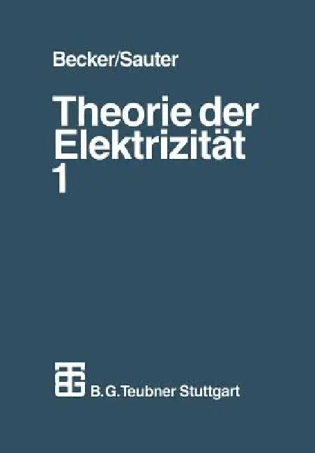 Theorie Der Elektrizität (English, Richard Becker | Fritz Sauter)