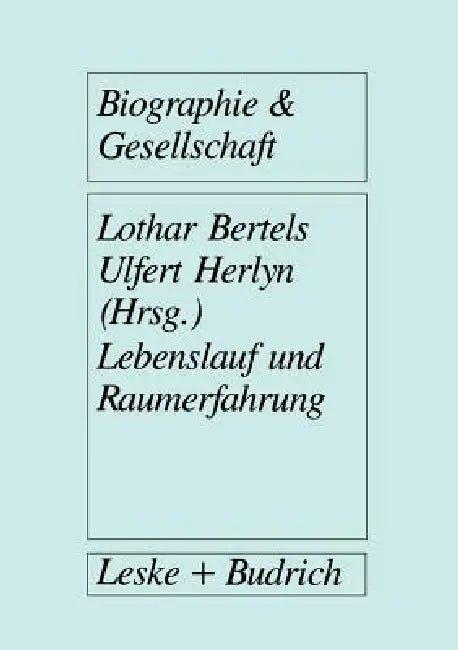 Lebenslauf Und Raumerfahrung (English, Ulfert Herlyn)