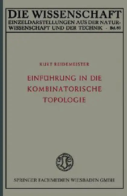 Einführung in Die Kombinatorische Topologie (English, Kurt Reidemeister)