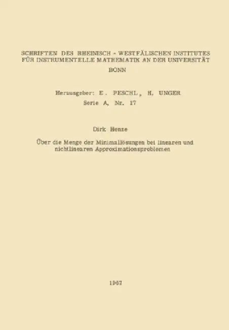 Über die Menge der Minimallösungen bei linearen und nichtlinearen Approximationsproblemen (English, Dirk Henze)